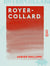 Royer-Collard - Sa vie publique, sa vie privée, sa famille
