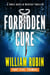 Forbidden Cure Part Five: Turmoil - Ravello Medical Thrillers, #10