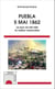 Puebla - 5 Mai 1862 - Le jour où est née la nation mexicaine