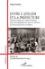 Entre l’atelier et la Préfecture - Espaces publics et espaces privés des Juifs immigrés de l’Est, en France, dans l’entre-deux-guerres