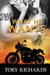 What He Wants - Phantom Riders MC Trilogy, #3