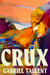 Crux - A Novel