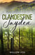 Clandestine: Jayden - Aigle Tactique, #4