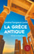 La Grèce antique