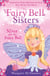 The Fairy Bell Sisters: Silver and the Fairy Ball