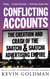 Conflicting Accounts - The Creation and Crash of the  Saatchi and Saatchi Advertising Empire