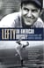 Lefty - An American Odyssey