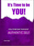 It’s Time To Be YOU!