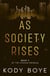As Society Rises - The Utopian Problem, #2