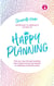 Happy Planning - Plan your way through anything, from healthy eating and holidays to weddings and weekly shops