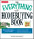 The Everything Homebuying Book - How to buy smart -- in any market..Determine what you can afford...Explore your mortgage options...Find a home that matches your needs