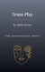 Team Play - If Only… Anonymous Fantasies, #2