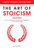 The Art of Stoicism: How to Find Peace and Emotional Resilience in Your Everyday Life - Positive Psychology Coaching Series