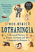 Lotharingia - A Personal History of France, Germany and the Countries In Between