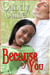 Because of You