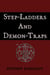 Step-Ladders And Demon-Traps