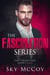 The Fascination Series