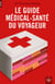 Le guide médical-santé du voyageur - S'orienter, se soigner, se nourrir et boire, se signaler, connaître l'environnement (climat, faune, flore), gérer son stress, savoir survivr