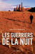 Les Guerriers de la nuit