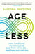 Age Less - 'THE WELLNESS BOOK OF THE YEAR' Daily Mail
