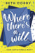 Where There's a Will - Can love find a way? THE fun, uplifting and romantic read for 2020