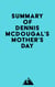 Summary of Dennis McDougal's Mother's Day