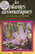 Les plantes aromatiques