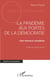 La pandémie aux portes de la démocratie - Une menace complexe