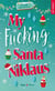 My fucking santa niklaus - Numérique