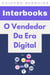 O Vendedor Da Era Digital - Coleção Negócios, #6