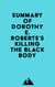 Summary of Dorothy E. Roberts's Killing the Black Body