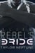 Alien Rebel's Bride - Alien Warrior Brides, #7