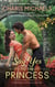 Say Yes to the Princess - A Novel