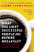 What the Most Successful People Do Before Breakfast - How to Achieve More at Work and at Home