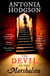 The Devil in the Marshalsea - The unmissable, atmospheric first historical mystery from the Sunday Times bestselling author of The Raven Scholar