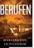 Berufen - Nach einer wahren Geschichte