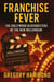 Franchise Fever: The Hollywood Blockbusters of the New Millennium