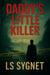Daddy's Little Killer - Eriksson (Darkwater Bay), #1
