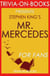 Mr. Mercedes: A Novel By Stephen King (Trivia-On-Books)