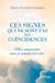 Ces signes qui ne sont pas des coïncidences - Mes connexions avec le monde d'à-côté
