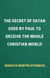 The Secret of Satan Used by Paul to Deceive the Whole Christian World