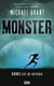 Monster - tome 1 - Gone est de retour