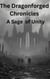 The Dragonforged Chronicles -A Sage of Unity - The Dragonforged Chronicles, #2