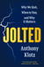 Jolted - Why We Quit, When to Stay, and Why It Matters