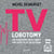 TV Lobotomy. The Scientific Truth About the Effects of Television