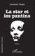 La star et les pantins - Roman
