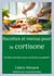 Recettes et menus pour la cortisone