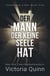 Der Mann, der keine Seele hat - Seelenlose Liebe, #1