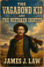 The Vagabond Kid and the Mistaken Identity - The Vagabond Kid, #3