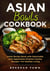 Asian Bowls Cookbook, Asian Recipe Book with Delectable and Appetizing Oriental Cuisine Recipes for Healthy Living - Asian Kitchen, #4